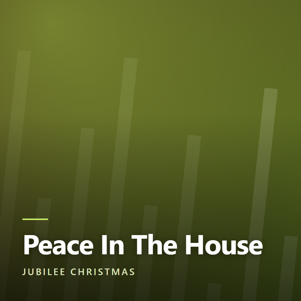 Peace In The House