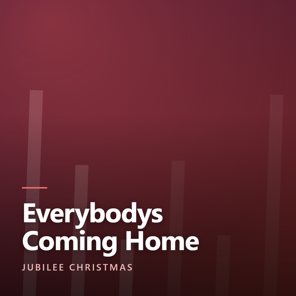 Everybodys Coming Home