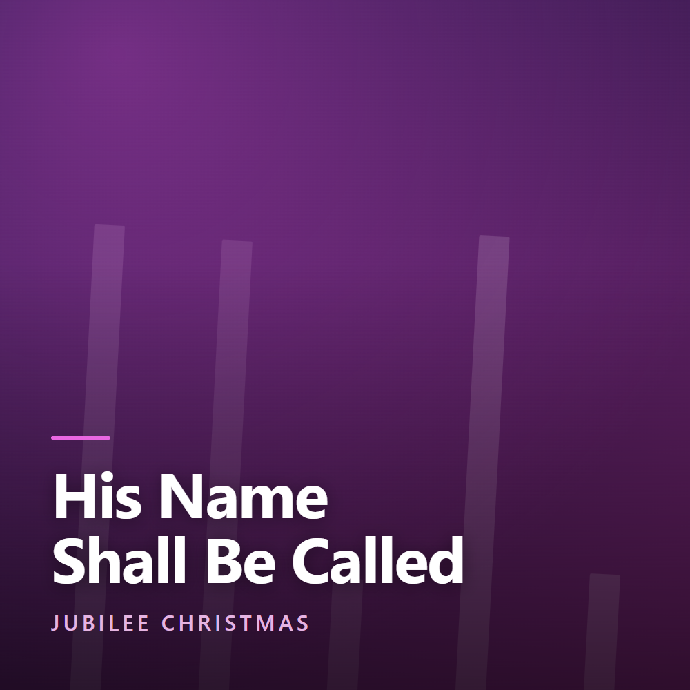 His Name Shall Be Called
